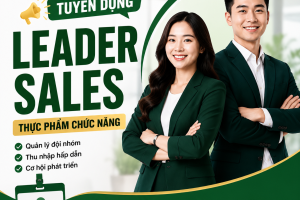TUYỂN DỤNG LEADER SALES